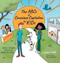 Produktbild: The ABCs of Conscious Capitalism for KIDs