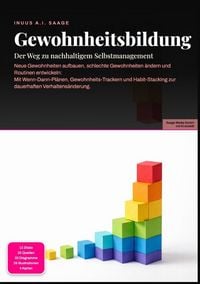 Produktbild: Gewohnheitsbildung: Der Weg zu nachhaltigem Selbstmanagement