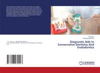 Produktbild: Diagnostic Aids In Conservative Dentistry And Endodontics