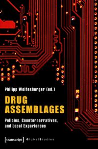 Produktbild: Drug Assemblages &ndash; Policies, Counternarratives, and Local Experiences