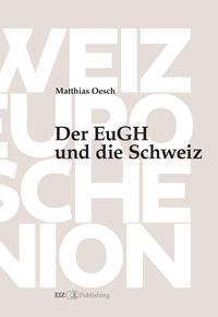 Produktbild: Der EuGH und die Schweiz