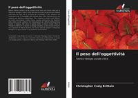 Produktbild: Il peso dell'oggettivit&agrave;