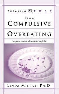 Produktbild: Breaking Free From Compulsive Overeating