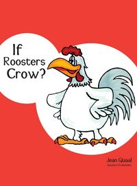 Produktbild: If Roosters Crow?