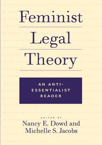 Produktbild: Dowd, N: Feminist Legal Theory