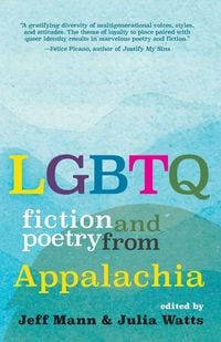 Produktbild: LGBTQ Fiction and Poetry from Appalachia