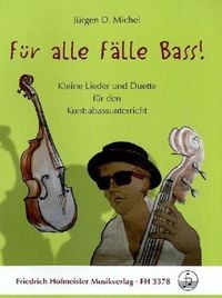 Produktbild: Michel, J: F&uuml;r alle F&auml;lle Bass!