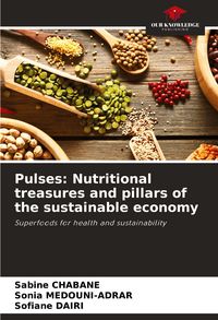Produktbild: Pulses: Nutritional treasures and pillars of the sustainable economy