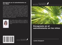 Produktbild: Encopresis en el estre&ntilde;imiento en los ni&ntilde;os