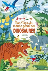 Produktbild: Mon tour du monde g&eacute;ant des dinosaures