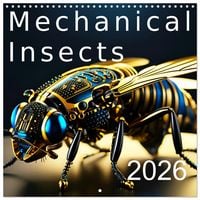 Produktbild: Mechanical Insects (Wall Calendar 2026 12 &times; 12 Inch) CALVENDO 12 Month Wall Calendar