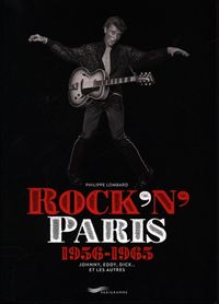 Produktbild: Rock'n'Paris : 1956-1965 : Johnny, Eddy, Dick... et les autres