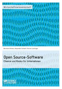 Produktbild: Open Source-Software. Chance und Risiko f&uuml;r Unternehmen
