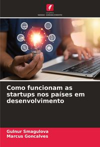 Produktbild: Como funcionam as startups nos pa&iacute;ses em desenvolvimento