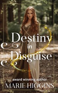 Produktbild: Destiny in Disguise (Where Dreams Come True, #2)