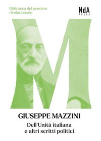 Produktbild: Dell'Unit&agrave; italiana e altri scritti politici