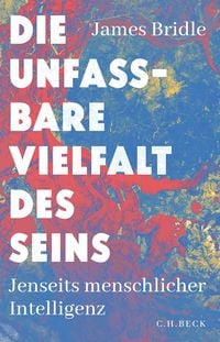 Produktbild: Die unfassbare Vielfalt des Seins