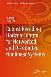 Produktbild: Robust Receding Horizon Control for Networked and Distributed Nonlinear Systems