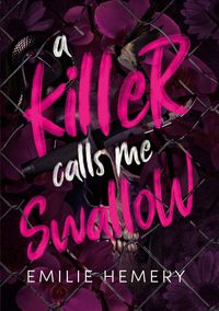 Produktbild: A Killer Calls Me Swallow