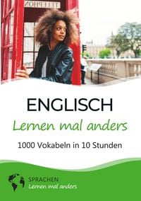 Produktbild: Englisch lernen mal anders - 1000 Vokabeln in 10 Stunden