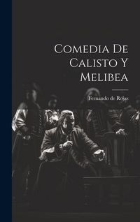 Produktbild: Comedia de Calisto y Melibea