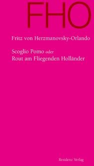 Produktbild: Scoglio Pomo oder Rout am Fliegenden Holl&auml;nder