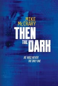 Produktbild: Then the Dark