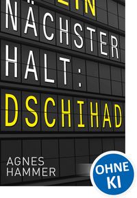 Produktbild: N&auml;chster Halt: Dschihad