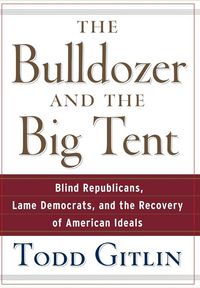 Produktbild: The Bulldozer and the Big Tent