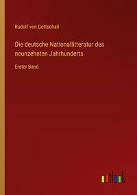 Produktbild: Die deutsche Nationallitteratur des neunzehnten Jahrhunderts