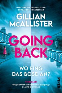 Bild vom Artikel Going Back – Wo fing das Böse an? vom Autor Gillian McAllister
