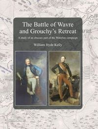 Produktbild: The Battle of Wavre and Grouchy's Retreat