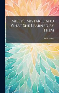 Produktbild: Milly's Mistakes And What She Learned By Them