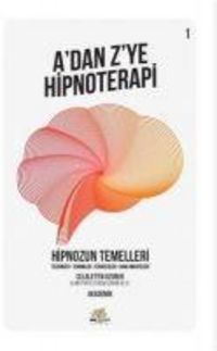 Produktbild: Hipnozun Temelleri - Adan Zye Hipnoterapi 1. Kitap