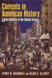 Produktbild: Currents in American History: A Brief History of the United States