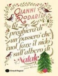 Produktbild: La preghiera di un passero che vuol fare il nido sull'albero di Natale