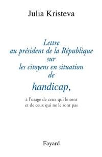 Produktbild: Lettre au pr&eacute;sident de la R&eacute;publique sur les citoyens en situation de handicap,