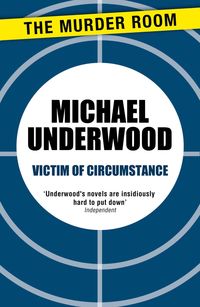 Bild vom Artikel Victim of Circumstance vom Autor Michael Underwood