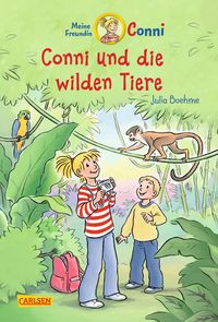 Conni Erzählbände 23: Conni und die wilden Tiere (farbig illustriert) Julia Boehme