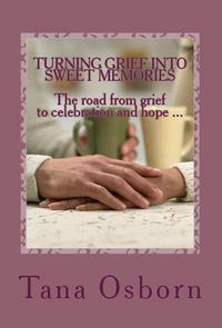 Produktbild: Turning Grief into Sweet Memories
