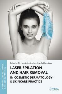 Produktbild: Laser Epilation and Hair Removal in Cosmetic Dermatology & Skincare Practice
