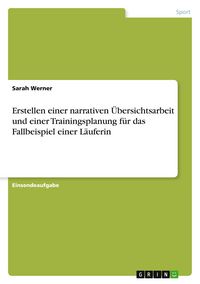 Produktbild: Werner, S: Erstellen einer narrativen &Uuml;bersichtsarbeit und e