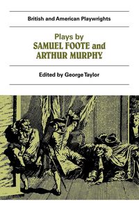 Produktbild: Plays by Samuel Foote and Arthur Murphy
