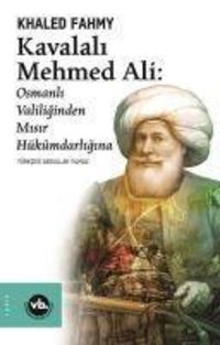 Produktbild: Kavalali Mehmed Ali Osmanli Valiliginden Misir H&uuml;k&uuml;mdarligina