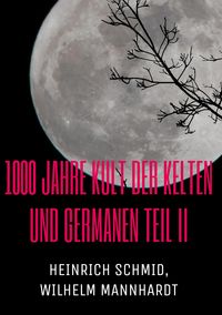 Produktbild: 1000 Jahre Kult der Kelten und Germanen TEIL II