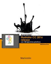 Produktbild: Aprender Illustrator CC release 2016 : con 100 ejercicios pr&aacute;cticos