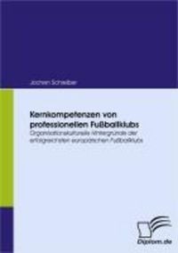Produktbild: Kernkompetenzen von professionellen Fu&szlig;ballklubs