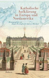 Produktbild: Katholische Aufkl&auml;rung in Europa und Nordamerika
