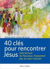 Produktbild: 40 clefs pour rencontrer J&eacute;sus : la Bible des pauvres