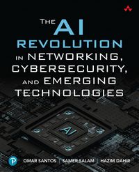 Produktbild: The AI Revolution in Networking, Cybersecurity, and Emerging Technologies